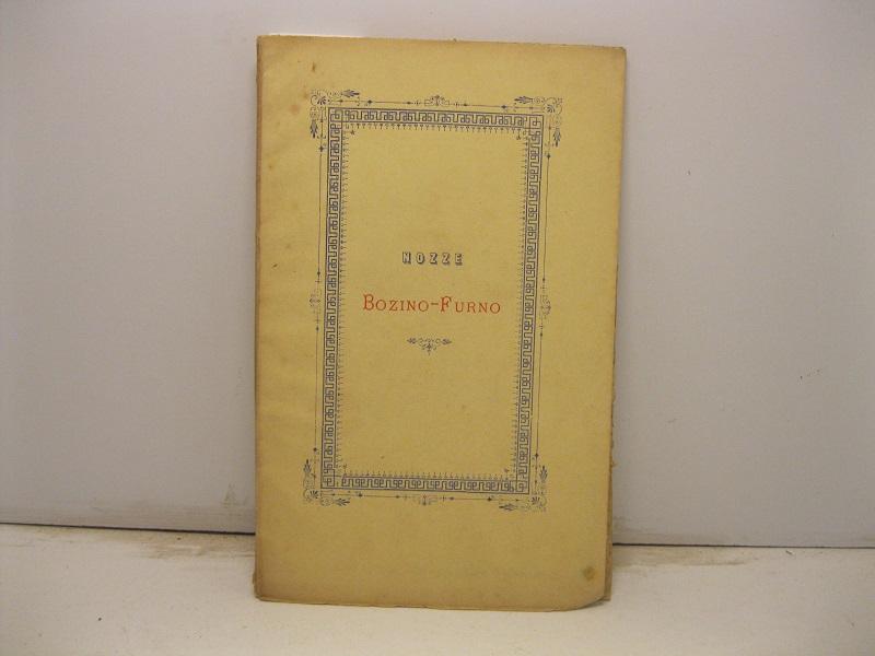 Nozze Bozino - Furno. Poesie musicali di Ottavio Rinuccini.